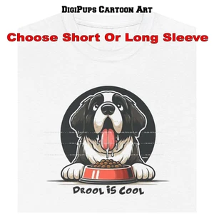 DigiPups Saint St Bernard Over Dog Bowl Drool Is Cool Funny Cartoon T Shirt - Picture 1 of 7
