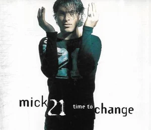 Mick21 - Time To Change (1995 CD Single) - Picture 1 of 2