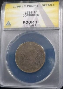 Rare Grade 1798 Draped Bust LARGE CENT ANACS Poor 1 - Picture 1 of 4