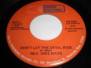 Rev. Oris Mays - Don't Let The Devil Ride / Give God A Chance 45 - Black Gospel - Imagen 1 de 1