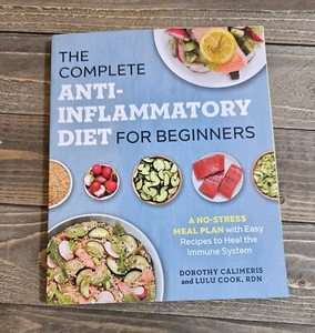 NEW The Complete Anti-Inflammatory Diet for Beginners: A No-Stress Meal Plan - Picture 1 of 1