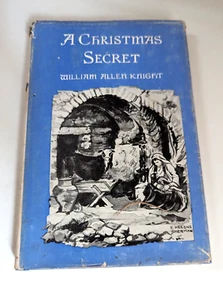 RARE A Chrismas Secret Willian Allen Knight HC, DJ, 1st Edition 1946 T-28 - Imagen 1 de 2