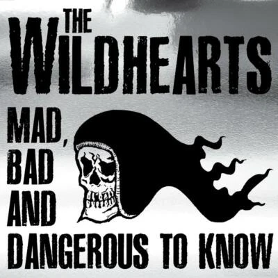 The Wildhearts(CD Album)Mad, Bad And Dangerous to Know-Secret-SECDP081-New Foto 1 de 2