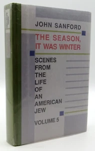 SIGNED The Season It Was Winter John Sanford Scenes From The Life Vol. 5 HB/DJ + - Imagen 1 de 7