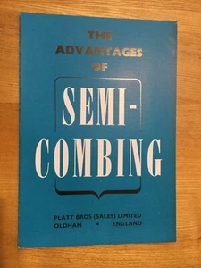 Platt Bros - Cotton Spinners, Oldham. Semi-Combing - Picture 1 of 2