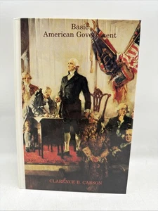 Basic American Government by Clarence B. Carson - Excellent Copy - VGC - Picture 1 of 13