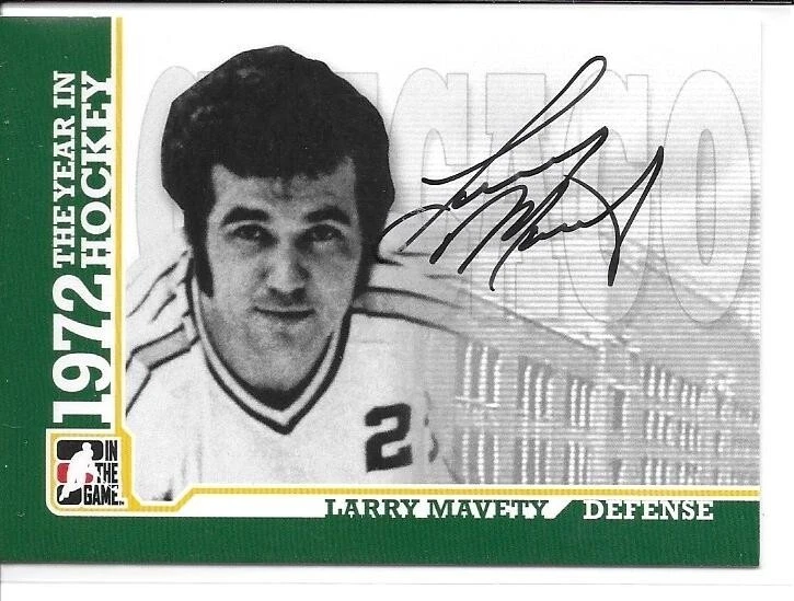 Tarjeta autógrafa 2009-10 ITG 1972 The Year In Hockey Larry Mavety Foto 1 de 1