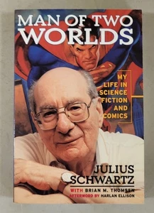 Man of Two Worlds by Julius Schwartz PB 2000 Science Fiction Comics - Picture 1 of 2