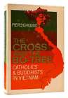 Pjero Gheddo The Cross And The Bo-Tree  1St Edition 1St Printing
