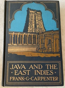 Java and the East Indies by Frank G Carpenter/VERY GOOD 1923 FIRST EDITION HC - Bild 1 von 5