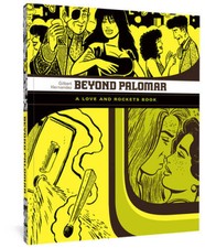 Beyond Palomar (Love & Rockets) - Paperback By Hernandez, Gilbert - GOOD