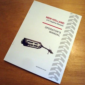 New Holland 474 Haybine Mower Conditioner Operator's Owners Book Guide Manual NH - Picture 1 of 6