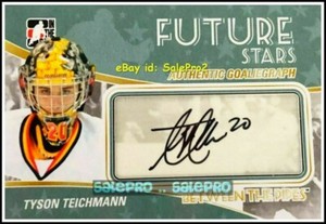 ITG BTP BETWEEN PIPES 2009 TYSON TEICHMANN #ATT RC GOALIEGRAPH ROOKIE AUTOGRAPH