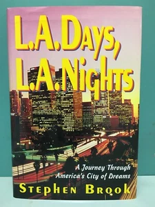 "L.A. Days, L. A. Nights" by Stephen Brook 1st/1st HC/DJ 1993 - Bild 1 von 10