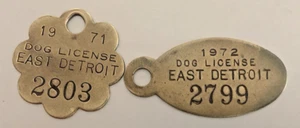 1971 & 1972 Dog License Brass Tags: EAST DETROIT MI; Later Renamed Eastpoint - Picture 1 of 1