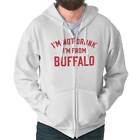 Not Drunk Im From Buffalo Funny Drinking NY Adult Zip Hoodie Jacket Sweatshirt