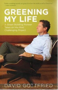 Greening My Life David Gottfried Bio Inspiration 10 Green Environmental Movement - Bild 1 von 1