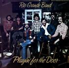 Rio Grande Band - Playin' For The Door LP (VG/VG) .