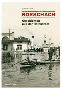 Rorschach [Band 1]: Geschichten aus der Hafenstadt. Elsener, Otmar: - Picture 1 of 2