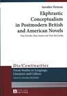 Ekphrastic Conceptualism in Postmodern British and American Nov... 9783631659311