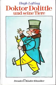 Doktor Dolittle und seine Tiere - Hugh Lofting - Dressler Kinder-Klassiker 1991 - Foto 1 di 2