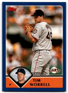2003 Topps Tim Worrell San Francisco Giants #553