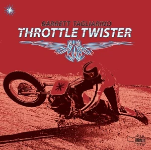 BARRETT TAGLIARINO  - Throttle Twister CD (Excellent Instrumental Guitar) (New) - Imagen 1 de 1