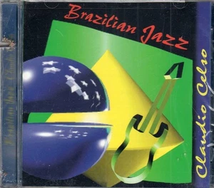 Brazilian Jazz Claudio Celso BRAND NEW FACTORY SEALED CD - Imagen 1 de 2