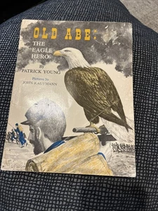 Old Abe: the Eagle Hero - Foto 1 di 6