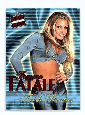 2001 FLEER WWF RAW IS WAR FEMME FATALE TRISH STRATUS #11FF - Image 1 of 2
