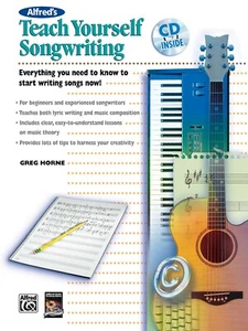 Alfred's Teach Yourself Songwriting Everything You Need To Know Book Cd NEW! - Picture 1 of 1