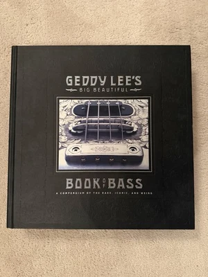 Geddy Lee's "Big Beautiful Book of Bass" AUTOGRAPH SIGNED Copy (2018) RUSH - Imagem 1 de 2