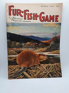 Vintage Magazine Fur-Fish-Game March 1966 Outdoors Hunting Fishing Trapping - Foto 1 di 5
