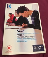 F9 Financial Management - Complete Text by Kaplan Publishing (Paperback)