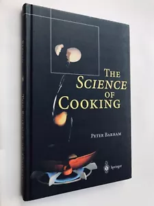Food Chemistry Cookbook SCIENCE OF COOKING Chef Textbook Baking Peter Barham - Foto 1 di 10