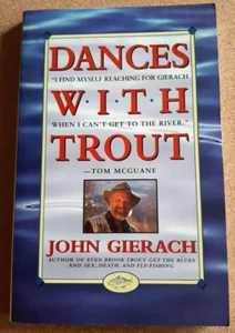 Dances with Trout by John Gierach 1995 Paperback 1st Edition 9th Print Illust - Bild 1 von 5