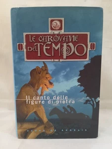Libro Le Carovane del Tempo Il Canto delle Figure di Pietra Vanna de Angelis - Foto 1 di 8