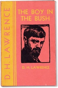 D.H. Lawrence-THE BOY IN THE BUSH-1930-UNIFORM EDITION-VERY GOOD+/VERY GOOD+ DJ - Picture 1 of 1