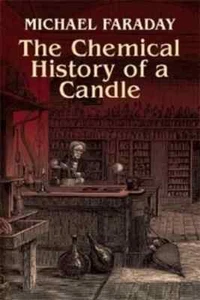THE CHEMICAL HISTORY OF A CANDLE Michael Faraday DOVER - Picture 1 of 1