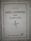 FULVIO MOCCO - MAGIA E ASTROLOGIA COME RISVEGLIO DELL'IO - 1990 F. CAPONE (NL)