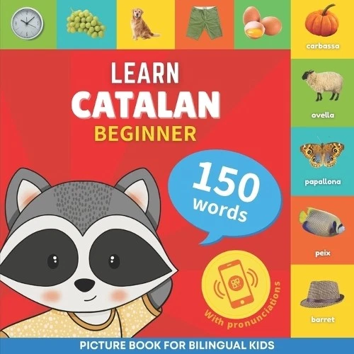 Goosenbooks Learn catalan - 150 words with pronunciation (Paperback) (UK IMPORT) - Image 1 of 1