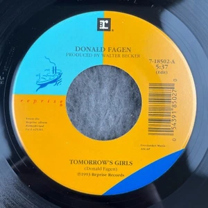 DONALD FAGEN Tomorrow's Girls / Confide In Me 45 Reprise 7-18502 NEW STEELY DAN - Picture 1 of 4