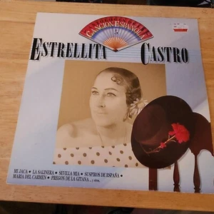 Antologia de la Cancion Espanola: Vol 5 Estrellita Castro Vinyl LP 12" - Picture 1 of 6