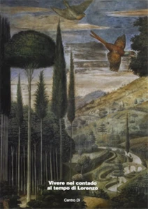 Catalogo della Mostra: - Vivere nel contado al tempo di Lorenzo. - Imagen 1 de 1