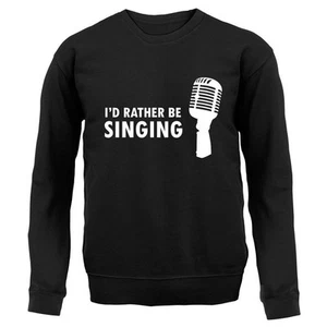 I'd Rather Be Singing - Kids Hoodie / Sweater - Music Pop Rock Microphone Singer - Picture 1 of 20