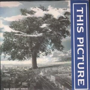 This Picture Great Tree 7" vinyl UK Polygram 1991 - pic sleeve THISP002 - Image 1 of 3