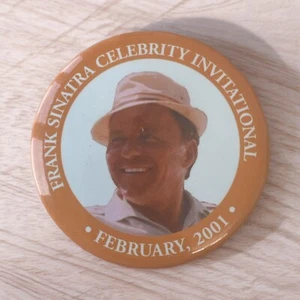 Frank Sinatra Pinback Pin Back Button Celebrity Invitational 2001 Vintage Retro - Picture 1 of 2