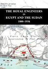The Royal Engineers In Egypt And The Sudan By Lieut -Colonel E W C Sandes...New