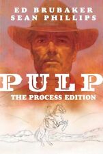 Pulp: The Process Edition by Ed Brubaker: New