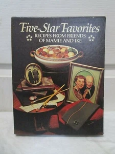 FIVE-STAR FAVORITES RECIPES FROM FRIENDS OF MAMIE & IKE. AUTOGRAPH & NUMBERED! - Picture 1 of 6